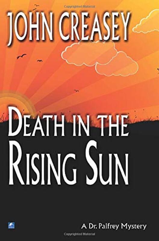 Book cover for "Death in the Rising Sun" by John Creasey