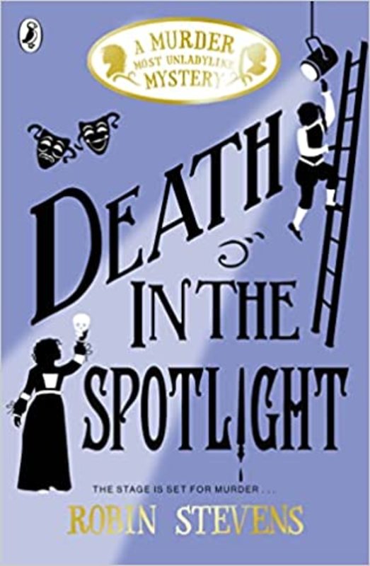Book cover for "Death in the Spotlight" by Robin Stevens