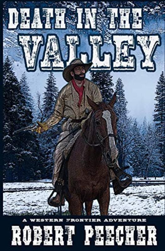 Book cover for "Death in the Valley" by Robert Peecher