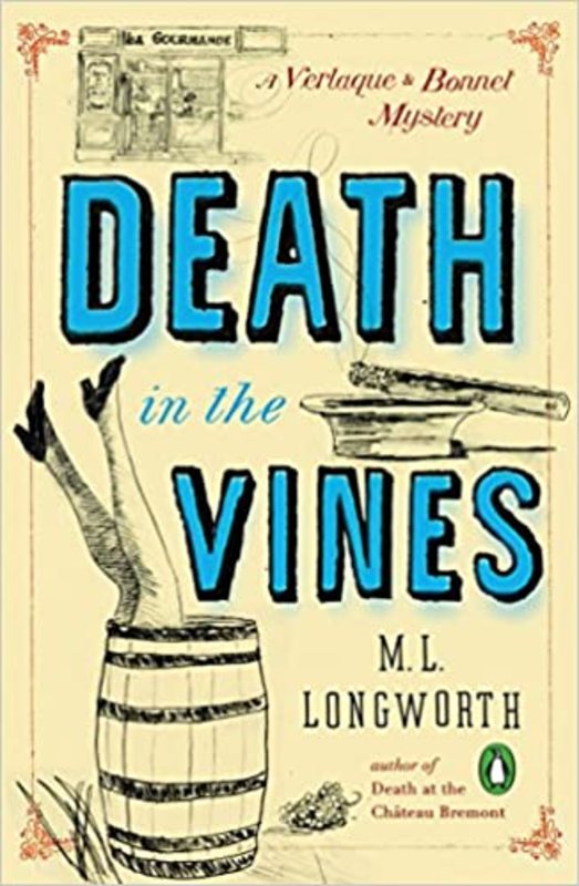 Book cover for "Death in the Vines" by M. L. Longworth
