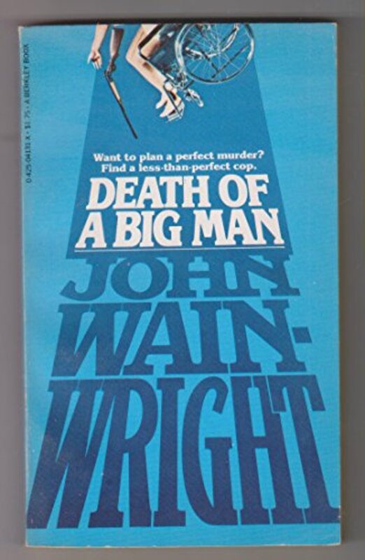 Book cover for "Death of a Big Man" by John Wainwright