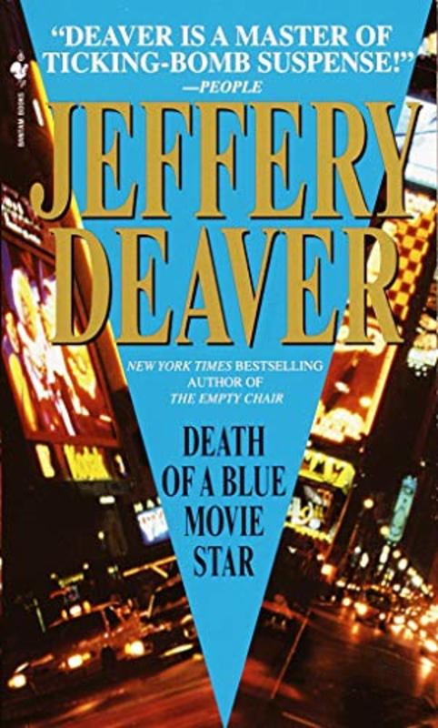 Book cover for "Death of a Blue Movie Star" by Jeffery Deaver