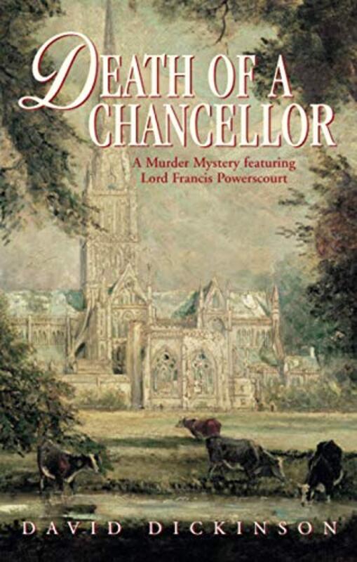 Book cover for "Death of a Chancellor" by David Dickinson