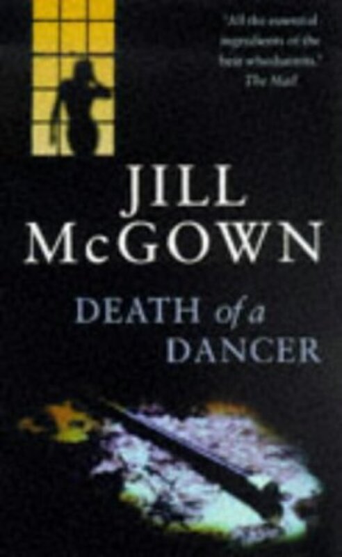 Book cover for "Death of a Dancer / Gone to Her Death" by Jill McGown