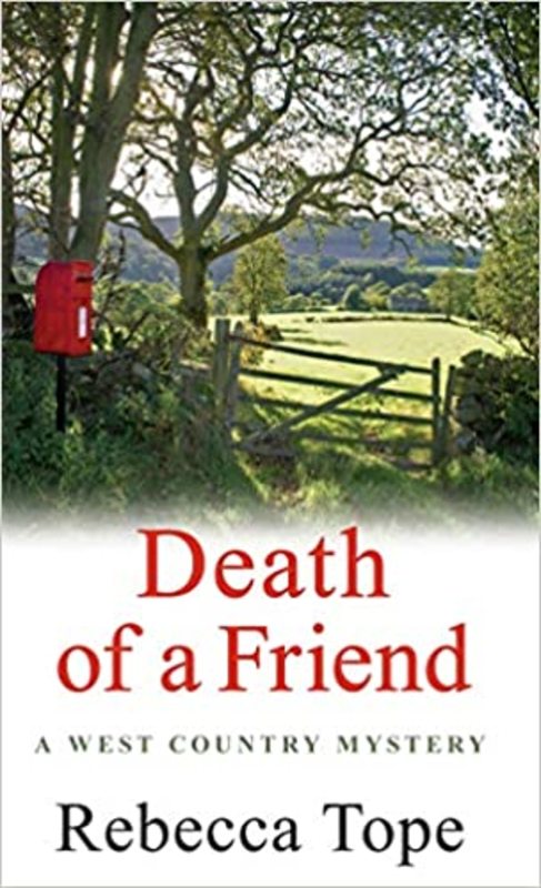 Book cover for "Death of a Friend" by Rebecca Tope