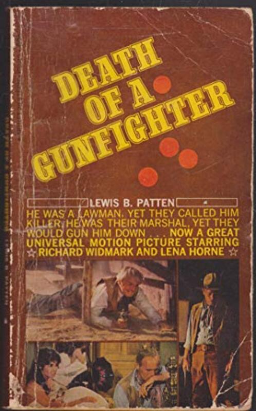 Book cover for "Death of a Gunfighter" by Lewis B Patten