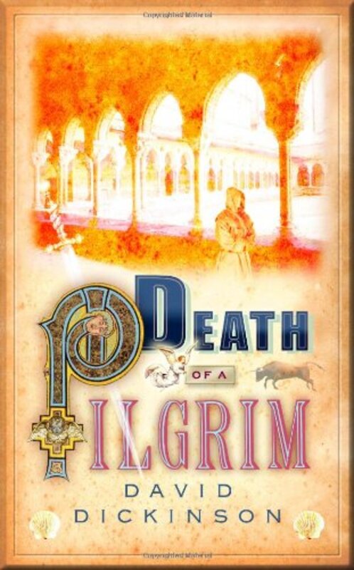 Book cover for "Death of a Pilgrim" by David Dickinson