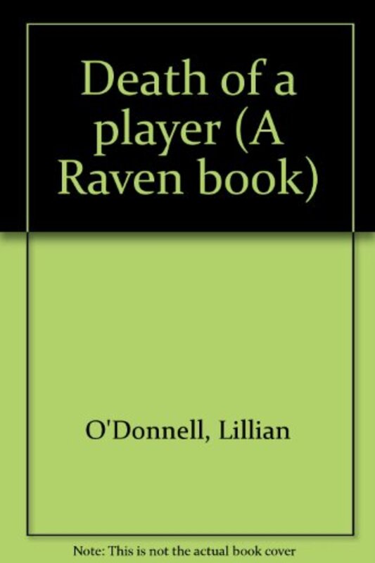 Book cover for "Death of a Player" by Lillian O'Donnell