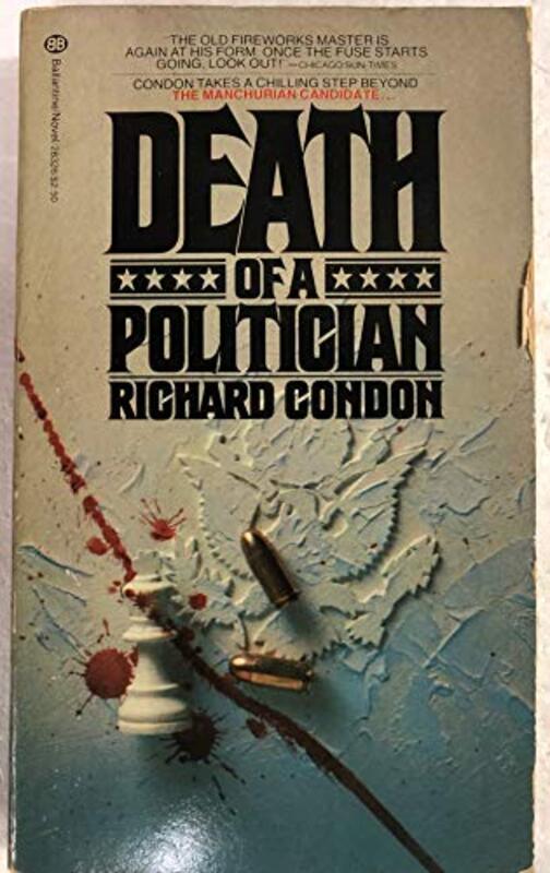 Book cover for "Death of a Politician" by Richard Condon