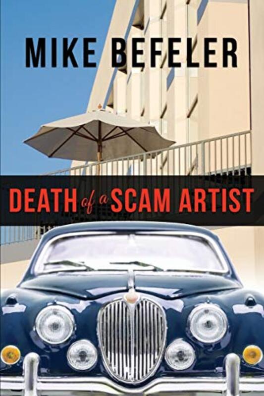 Book cover for "Death of a Scam Artist" by Mike Befeler