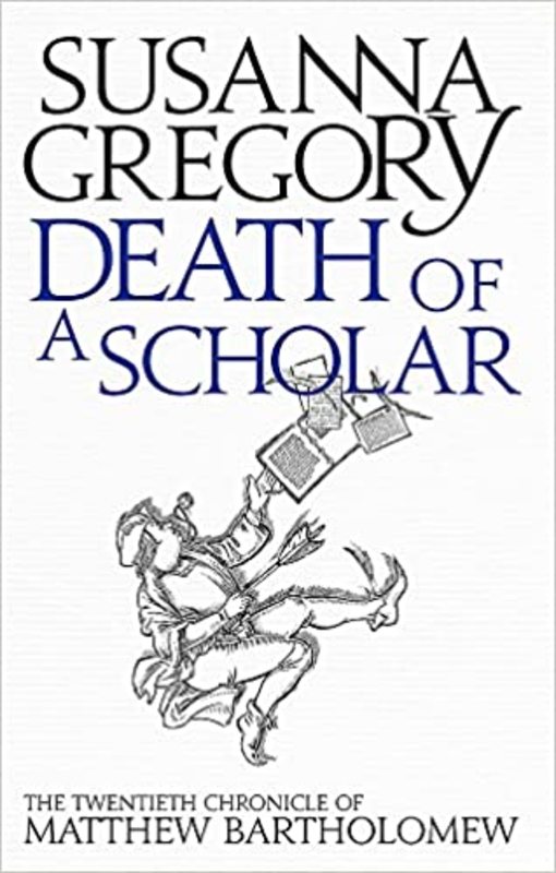 Book cover for "Death of a Scholar" by Susanna Gregory