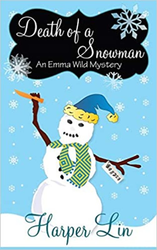 Book cover for "Death of a Snowman" by Harper Lin