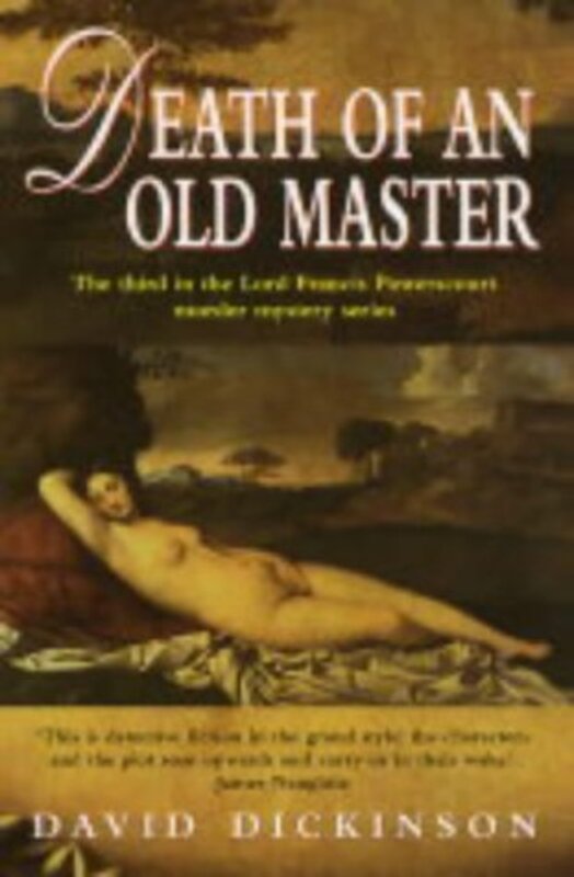 Book cover for "Death of an Old Master" by David Dickinson