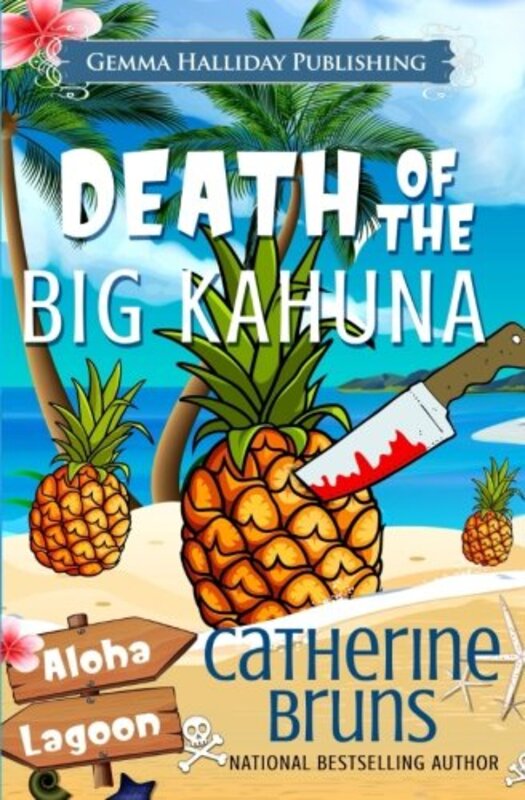 Book cover for "Death of the Big Kahuna" by Catherine Bruns
