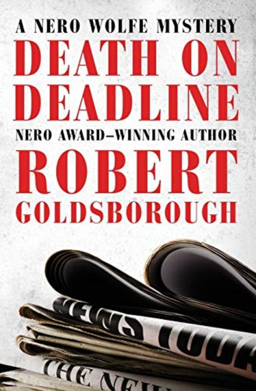 Book cover for "Death on Deadline" by Robert Goldsborough