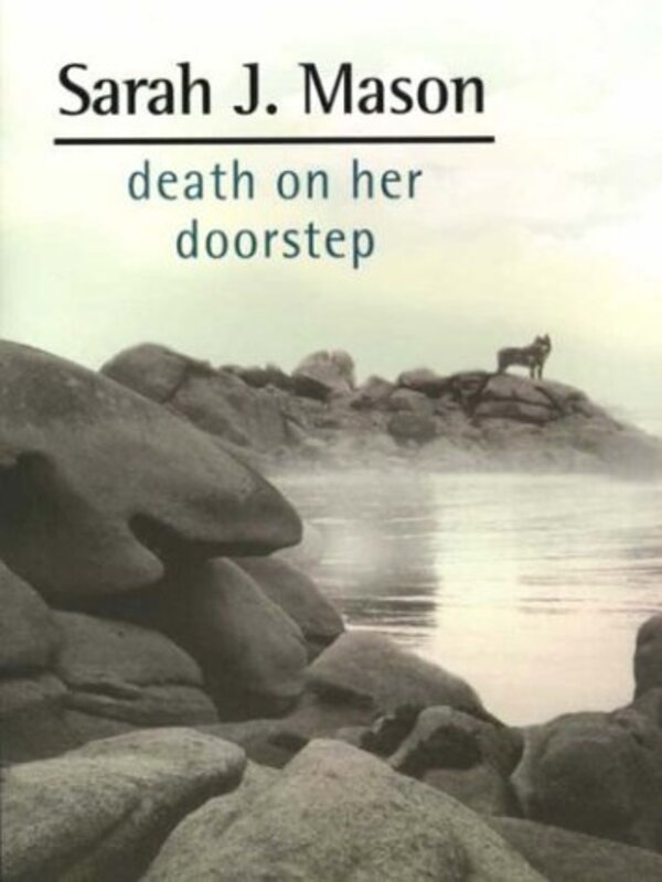 Book cover for "Death on Her Doorstep" by Sarah J Mason