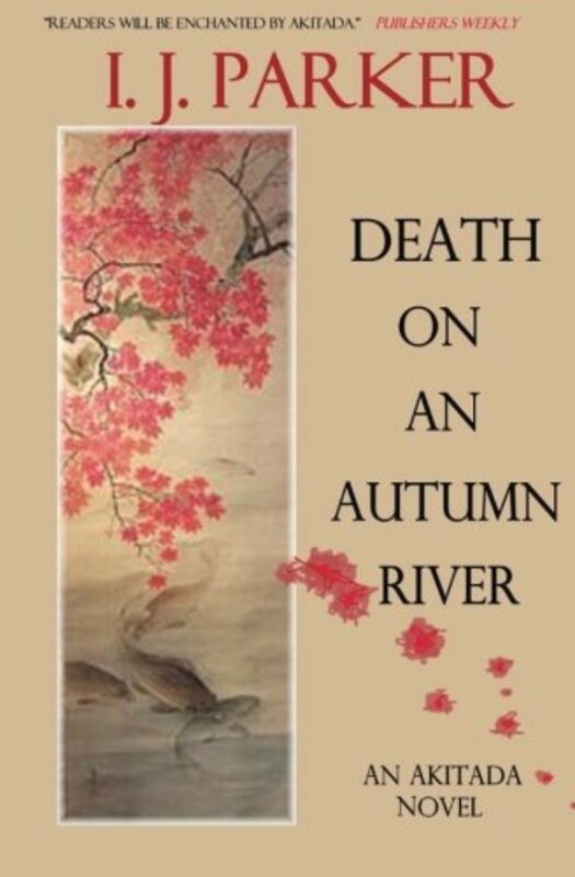 Book cover for "Death on an Autumn River" by IJ Parker
