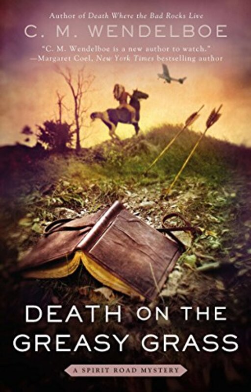 Book cover for "Death on the Greasy Grass" by Curt Wendelboe