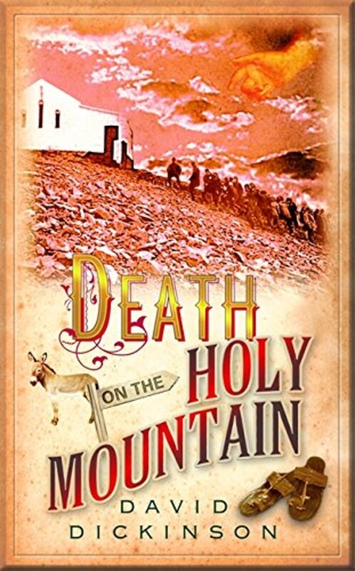 Book cover for "Death on the Holy Mountain" by David Dickinson