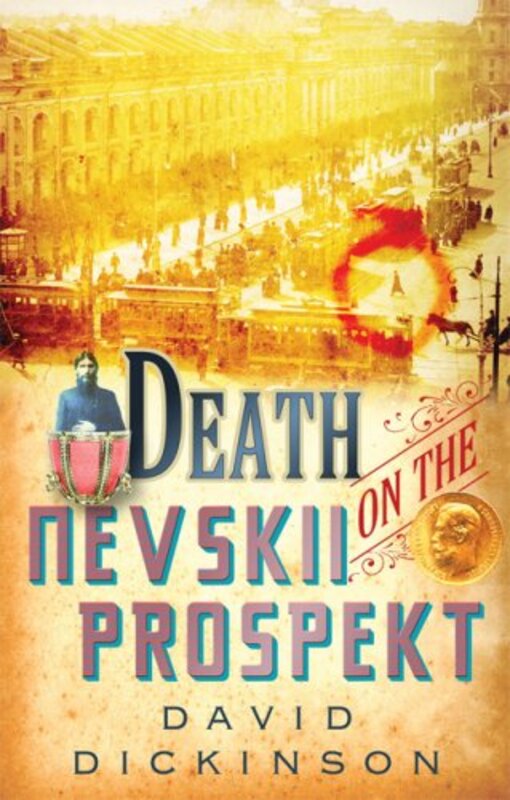 Book cover for "Death on the Nevskii Prospekt" by David Dickinson