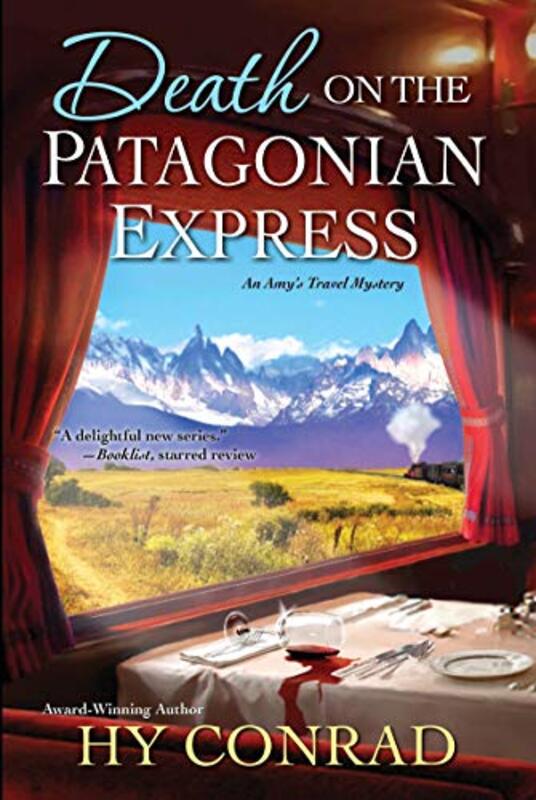 Book cover for "Death on the Patagonian Express" by HY Conrad