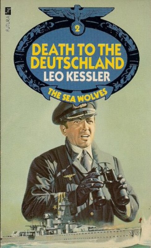 Book cover for "Death to the Deutschland" by Leo Kessler