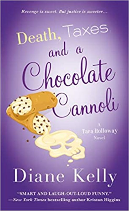 Book cover for "Death, Taxes, and a Chocolate Cannoli" by Diane Kelly