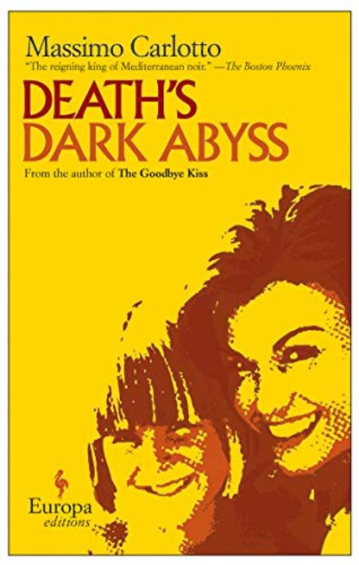 Book cover for "Death's Dark Abyss" by Massimo Carlotto
