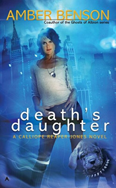 Book cover for "Death's Daughter" by Amber Benson