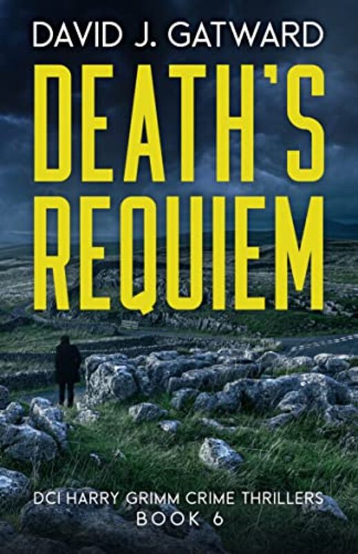 Book cover for "Death's Requiem" by David J Gatward