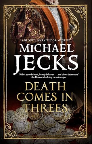 Book cover for "Death Comes in Threes" by Michael Jecks