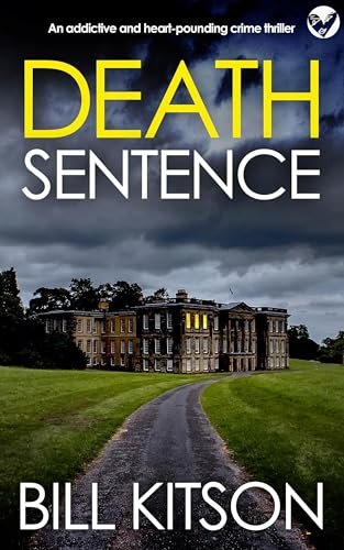 Book cover for "Death Sentence" by Bill Kitson