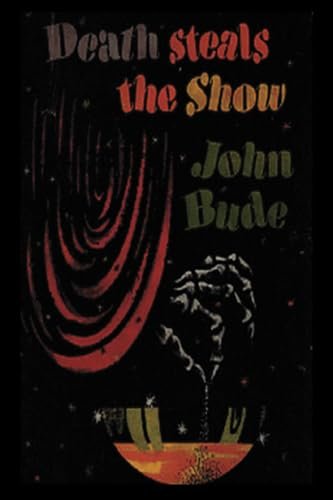 Book cover for "Death Steals the Show" by John Bude