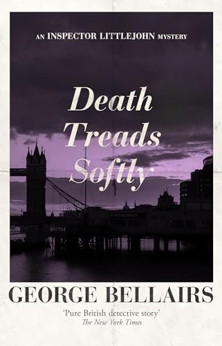 Book cover for "Death Treads Softly" by George Bellairs