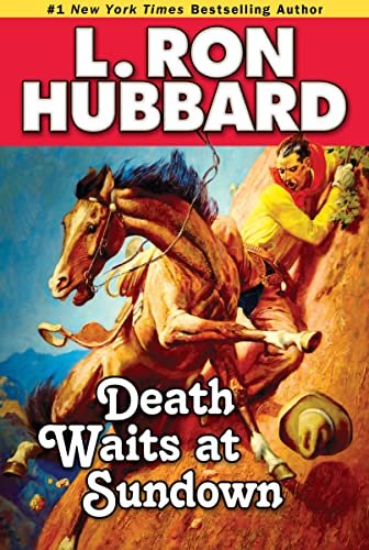 Book cover for "Death Waits at Sundown" by L Ron Hubbard