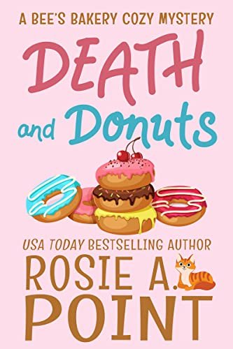 Book cover for "Death and Donuts" by Rosie A Point