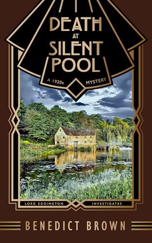 Book cover for "Death at Silent Pool" by Benedict Brown