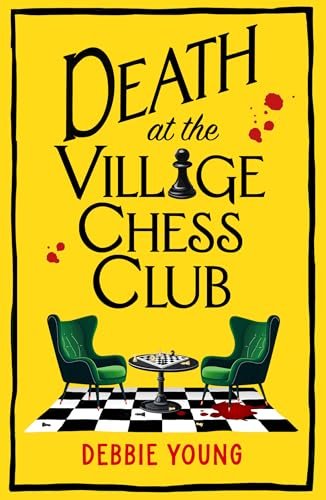 Book cover for "Death at the Village Chess Club" by Debbie Young
