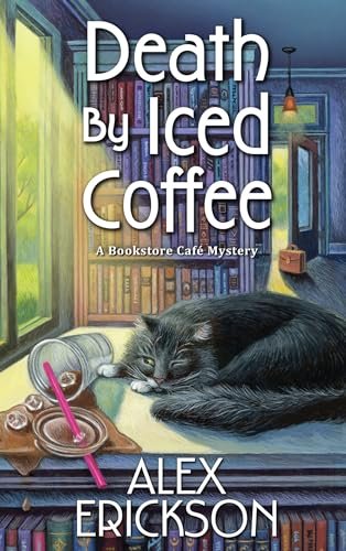 Book cover for "Death by Iced Coffee" by Alex Erickson