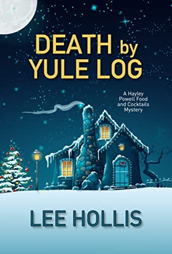Book cover for "Death by Yule Log" by Lee Hollis