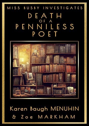 Book cover for "Death of a Penniless Poet" by Karen Baugh Menuhin