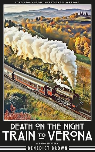 Book cover for "Death on the Night Train to Verona" by Benedict Brown