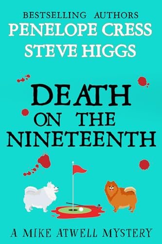 Book cover for "Death on the Nineteenth" by Steve Higgs