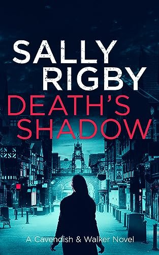Book cover for "Death's Shadow" by Sally Rigby