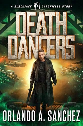 Book cover for "Deathdancers" by Orlando A Sanchez