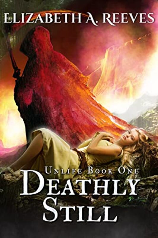 Book cover for "Deathly Still" by Elizabeth A Reeves