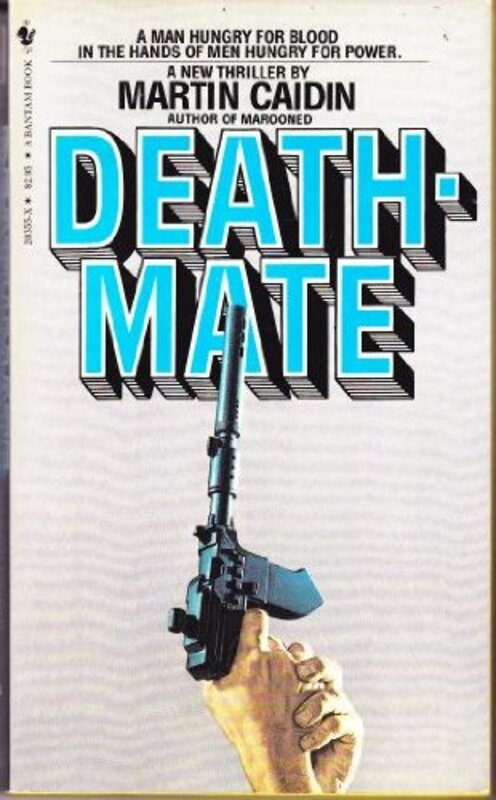 Book cover for "Deathmate" by Martin Caidin