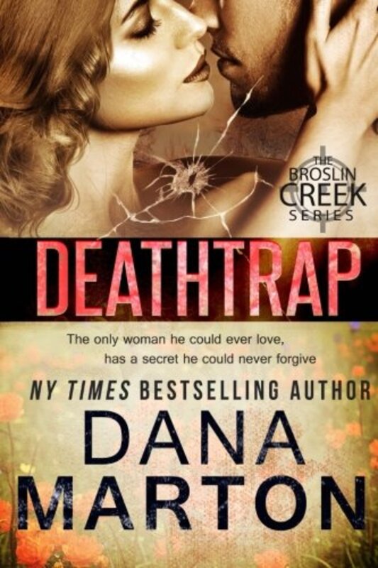 Book cover for "Deathtrap" by Dana Marton