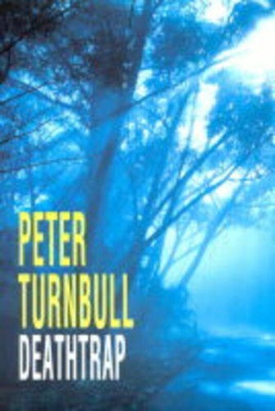 Book cover for "Deathtrap" by Peter Turnbull