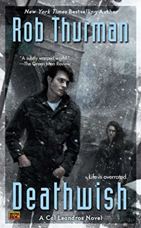 Book cover for "Deathwish" by Rob Thurman